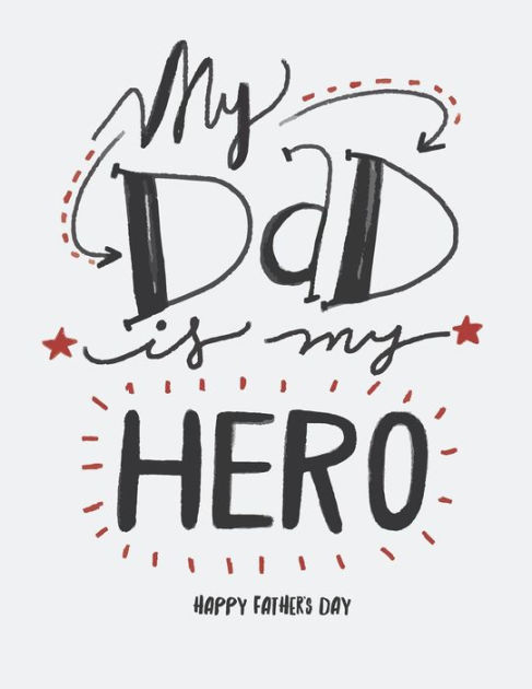 My dad is my hero: My dad is my hero on white cover and Dot Graph Line ...