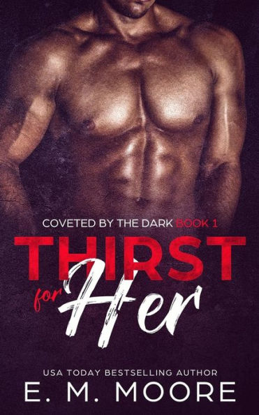 Thirst For Her: Coveted by the Dark