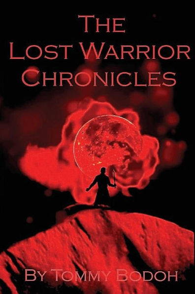 The Lost Warrior Chronicles