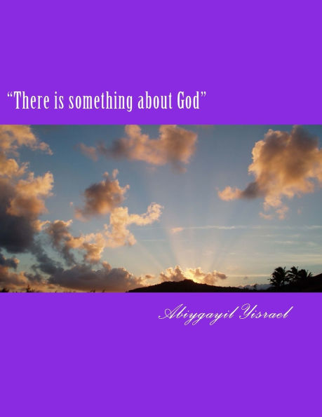 "There is something about God": "There is something about God"