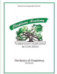 Title: Christian Chaplains & Coaching: The Basics of Chaplaincy, Author: James Kirkland