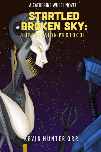 Startled Broken Sky: Suppression Protocol