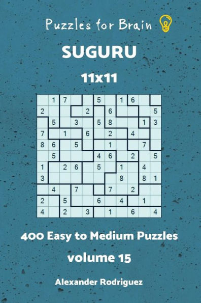 Puzzles for Brain Suguru - 400 Easy to Medium 11x11 vol.15