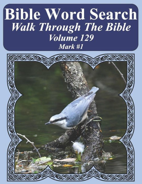 Bible Word Search Walk Through The Bible Volume 129: Mark #1 Extra Large Print