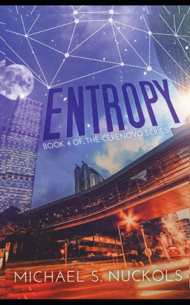 Entropy: Book 4 of the Cerenovo Series