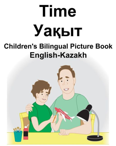 English-Kazakh Time Children's Bilingual Picture Book