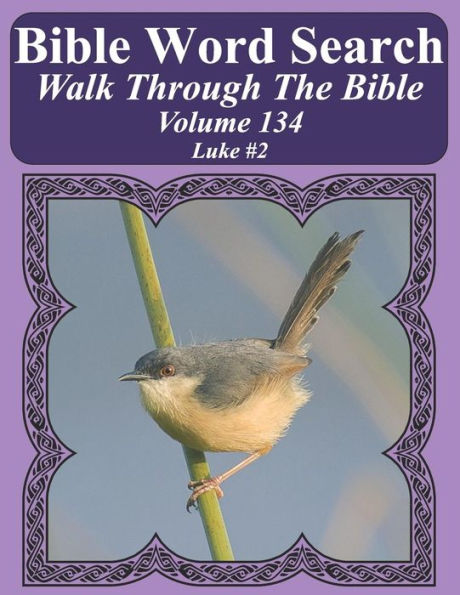 Bible Word Search Walk Through The Bible Volume 134: Luke #2 Extra Large Print