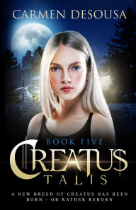 Title: Creatus Talis, Author: Carmen DeSousa