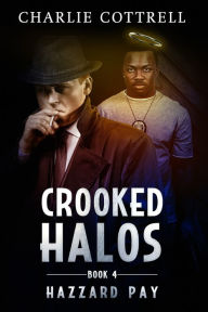 Title: Crooked Halos, Author: Charlie Cottrell