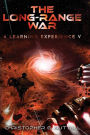 The Long-Range War (A Learning Experience Series #5)