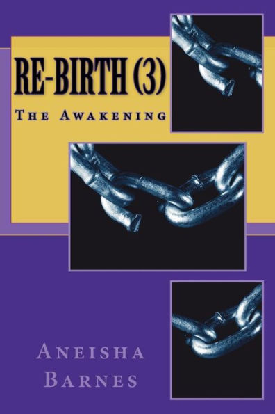 Re-Birth (3): The Awakening