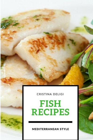 Fish recipes: Mediterranean style