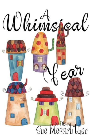 A Whimsical Year