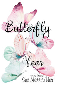 Title: Butterfly Year, Author: Sue Messruther