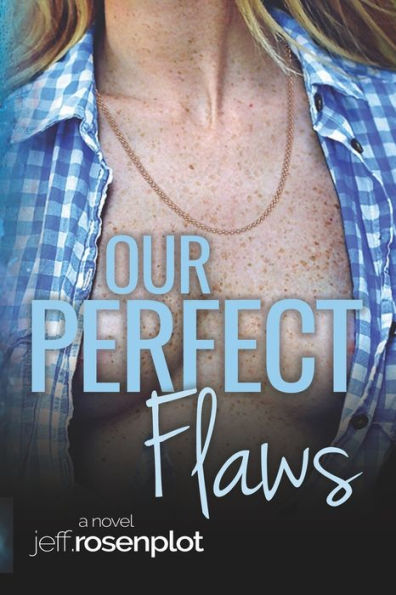 Our Perfect Flaws