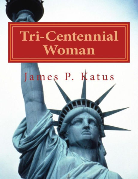 Tri-Centennial Woman