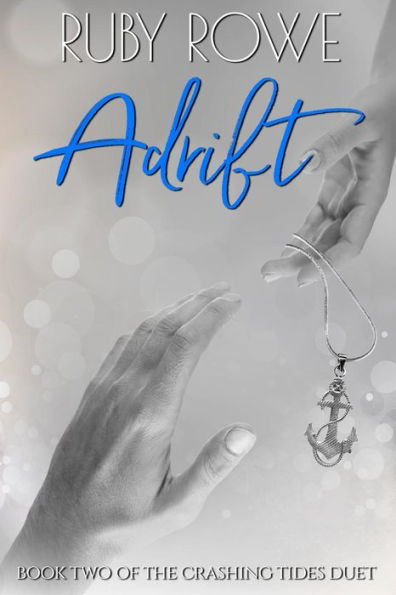 Adrift: Book Two of The Crashing Tides Duet