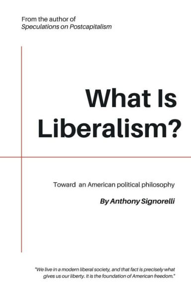 What Is Liberalism?