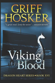 Title: Viking Blood, Author: Griff Hosker