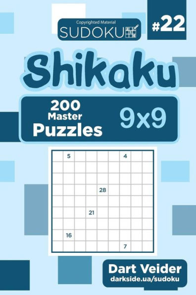 Sudoku Shikaku - 200 Master Puzzles 9x9 (Volume 22)