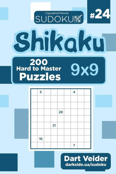 Sudoku Shikaku - 200 Hard to Master Puzzles 9x9 (Volume 24)