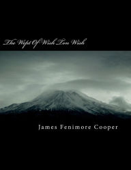 Title: The Wept Of Wish Ton Wish, Author: James Fenimore Cooper