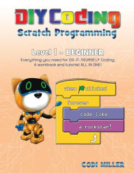 Title: Scratch Programming: Level 1 - Beginner, Author: Codi Miller