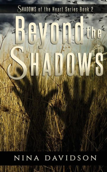 Beyond the Shadows Book 2 in the Shadows of the Heart Series