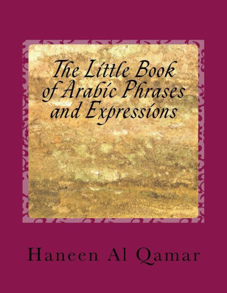 The Little Book of Arabic Phrases and Expressions