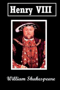 Title: Henry VIII, Author: William Shakespeare