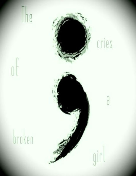 The cries of a broken girl