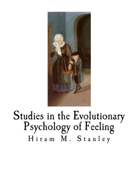 Studies the Evolutionary Psychology of Feeling