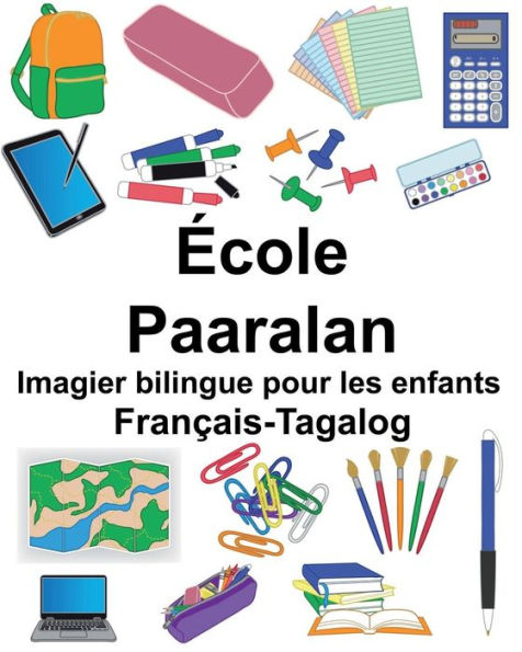 Français-Tagalog École/Paaralan Imagier bilingue pour les enfants