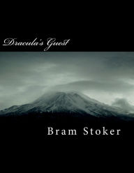 Title: Dracula's Guest, Author: Bram Stoker