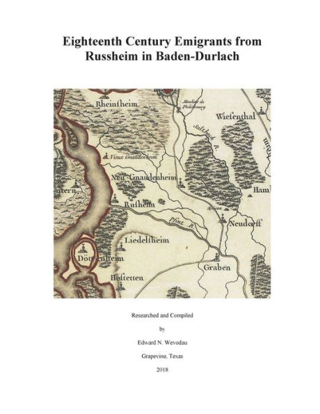 Eighteenth Century Emigrants from Russheim in Baden-Durlach