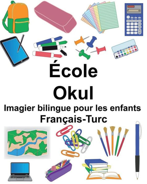 Français-Turc École/Okul Imagier bilingue pour les enfants