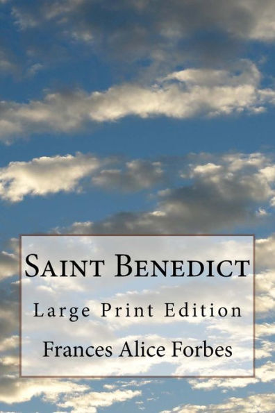 Saint Benedict: Large Print Edition