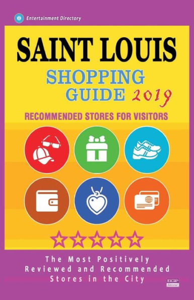 Saint Louis Shopping Guide 2019: Best Rated Stores in Saint Louis, Missouri - Stores Recommended for Visitors, (Shopping Guide 2019)