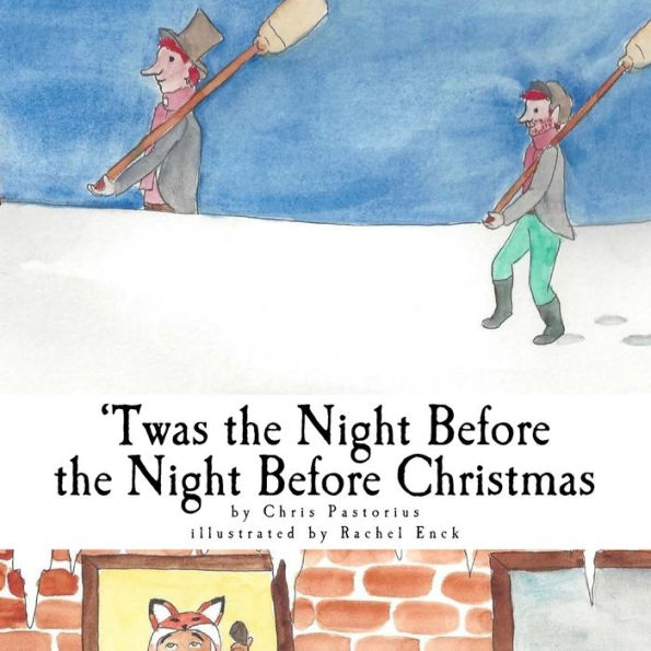 Twas the Night Before the Night Before Christmas