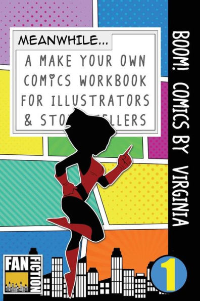 Boom! Comics by Virginia: A What Happens Next Comic Book for Budding Illustrators and Story Tellers