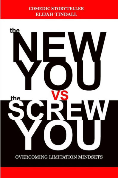 The New You vs The Screw You: 5 mindset limitations