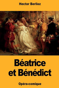 Title: Bï¿½atrice et Bï¿½nï¿½dict, Author: Hector Berlioz