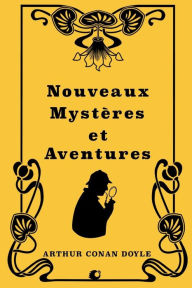 Title: Nouveaux Mystï¿½res et Aventures, Author: Albert Savine