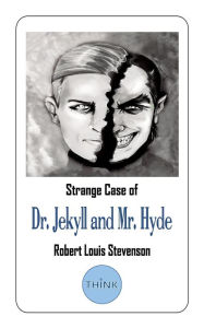 Title: Strange Case of Dr. Jekyll and Mr. Hyde, Author: Robert Louis Stevenson