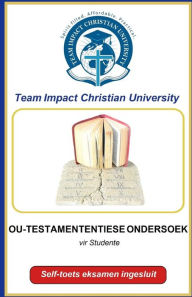 Title: Ou-Testamententiese Ondersoek, Author: Team Impact Christian University