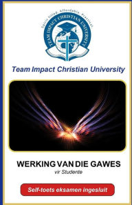 Title: Werking Van Die Gawes, Author: Team Impact Christian University