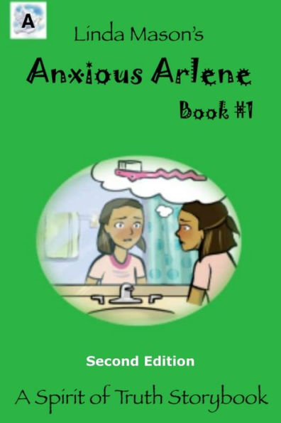 Anxious Arlene Second Edition: Book #1