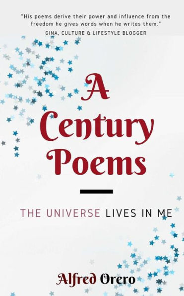 A Century Poems: The Universe Lives In Me
