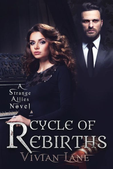 Cycle of Rebirths (Strange Allies novel #2)