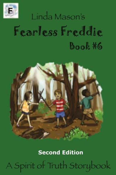 Fearless Freddie Second Edition: Book #6